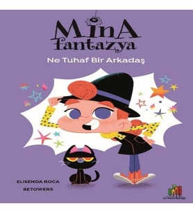 Mina Fantazya - Ne Tuhaf Bir Arkadaş