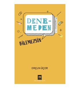 Denemeden Bilemezsin - Fragmanlar 1
