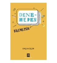 Denemeden Bilemezsin - Fragmanlar 1