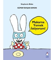 Süper Tavşan Simon Makarna Yemek İstiyorum!