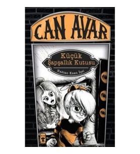 Can Avar : Küçük Şapşallık Kutusu