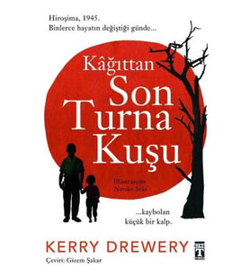 Kağıttan Son Turna Kuşu Kerry Drewery Genç Timaş