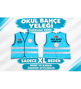 OKUL BAHÇE YELEĞİ SATINAL,TURKUAZ RENK,POLAR VE YELEK ÜZERİNE GİYİLEBİLİR