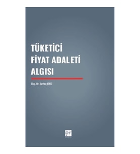 Tüketici Fiyat Adaleti Algısı