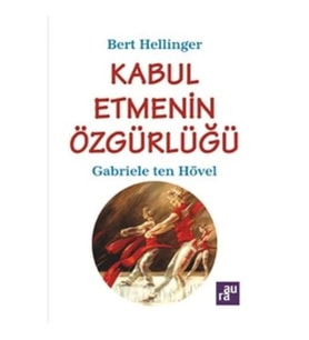 Kabul Etmenin Özgürlüğü - AURA KİTAPLIĞI
