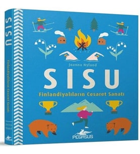 Sisu: Finlandiyalarının Cesaret Sanatı