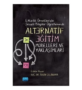 Etkinlik Örnekleriyle Sosyal Bilgiler Öğretiminde Alternatif Eğitim Modelleri Ve Yaklaşımları (Krem)