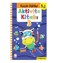 Küçük Dahiler Aktivite Kitabı 3 – 5+ Yaş (Pedagog Onaylı)