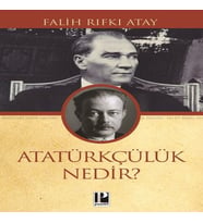 Atatürkçülük Nedir?