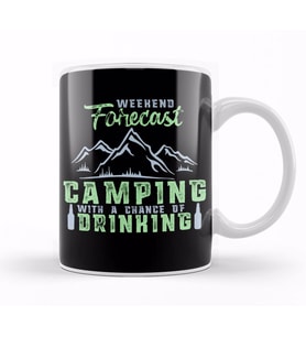 Weekend Forecast Camping with a Chance of Drinking Kupa Bardak Porselen