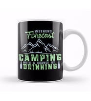 Weekend Forecast Camping with a Chance of Drinking Kupa Bardak Porselen