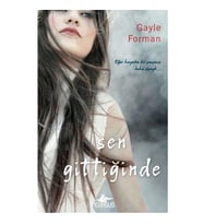 SEN GİTTİĞİNDE