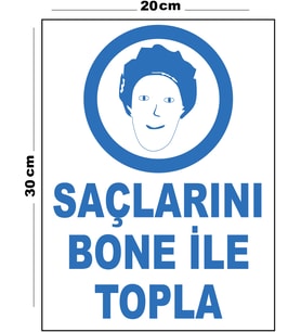 Metal Saçlarını Bone İle Topla 20cm x 30cm A4 Büyüklüğünde Uyarı Levhası Yönlendirme Tabelası