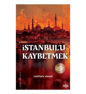İstanbul’u Kaybetmek