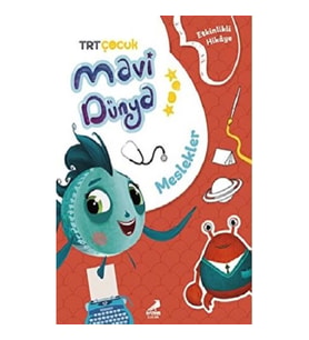 Meslekler - Mavi Dünya’dan Etkinlikli Hikayeler