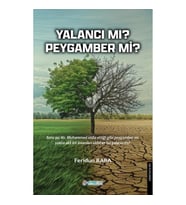 Yalancı mı ? Peygamber mi ?