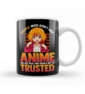 Funny People Who Don t Like Anime Are Not Real Kupa Bardak Porselen