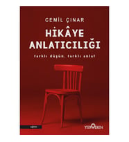 Farklı Düşün Farklı Anlat: Hikâye Anlatıcılığı - Cemil Çınar