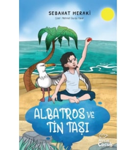 Albatros ve Tin Taşı