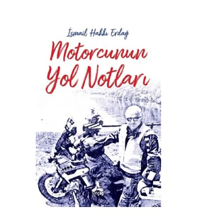 Motorcunun Yol Notları