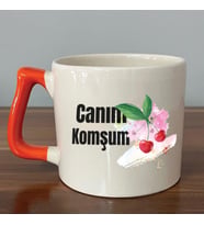 Canım Komşum Baskılı Turuncu Kulplu D Kupa