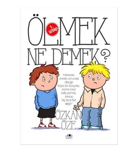 Ölmek Ne Demek?