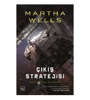 Katilbot Günlükleri 4 - Çıkış Stratejisi