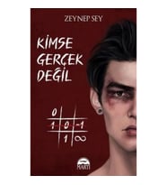 Kimse Gerçek Değil (Ciltli)