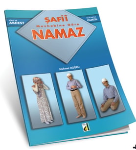 Sure ve Dualarıyla Abdest, Gusül, Namaz (Şafi)