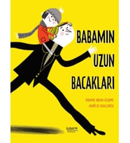 Babamın Uzun Bacakları