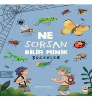 Ne Sorsan Bilir Minik - Böcekler