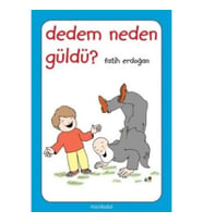 Dedem Neden Güldü?