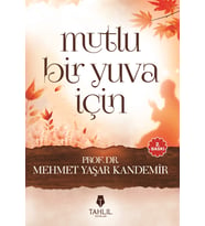 Mutlu Bir Yuva İçin Mehmet Yaşar Kandemir Tahlil Yay