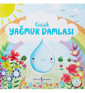 Küçük Yağmur Damlası Doğanın Eşsiz Hikayeleri