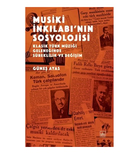 Musiki İnkılabı’nın Sosyolojisi