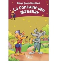 La Fontaineden Masallar - Dünya Çocuk Klasikleri
