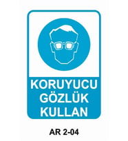 KORUYUCU GÖZLÜK KULLAN İŞ GÜVENLİĞİ UYARI LEVHASI 1 ADET PVC 21 X 29CM