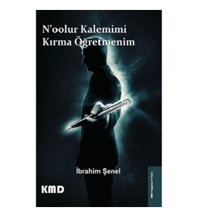 N'oolur Kalemimi Kırma Öğretmenim