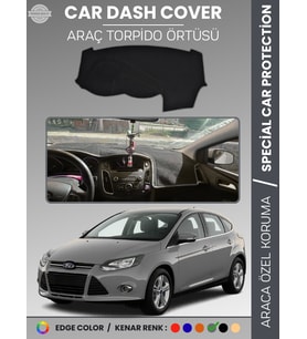 FORD FOCUS 3 (2011-2016) Torpido Örtüsü Ön Göğüs Torpido Koruma Tam Uyum Kaymaz Kolay Montaj
