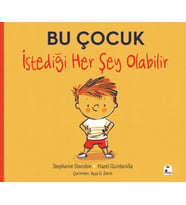 Bu Çocuk İstediği Her Şey Olabilir