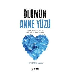 Ölümün Anne Yüzü