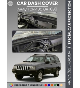 JEEP GRAND CHEROKEE (1993-1998) Torpido Örtüsü Torpido Koruma Tam Uyum Tam Uyum Kaymaz Kolay Montaj
