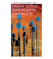Baragan’ın Dikenleri – Sert Kapak - Panait Istrati