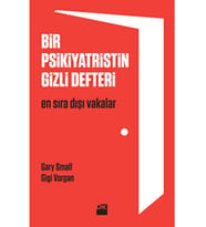 Bir Psikiyatristin Gizli Defteri - Gary Small