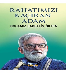 Rahatımızı Kaçıran Adam