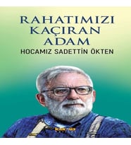 Rahatımızı Kaçıran Adam