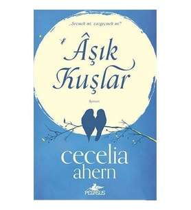 Âşık Kuşlar-Cecelia Ahern