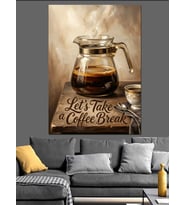 Let'S Take A Coffee Break Dekoratif Kanvas - Mdf Ahşap Tablo