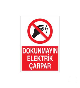 Dokunmayın Elektrik  Çarpar Uyarı Levhası 40x60cm (Karışık)