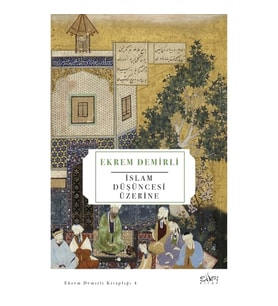 İslam Düşüncesi Üzerine
